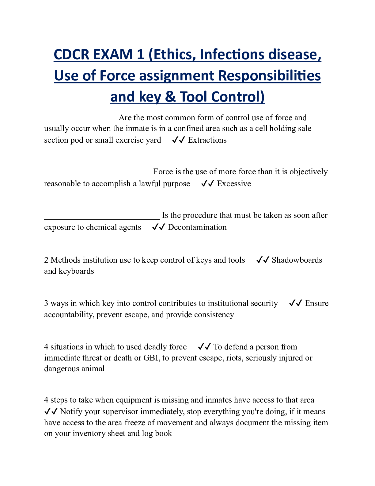 CDCR EXAM 1 (Ethics, Infections disease,  Use of Force assignment Responsibilities  and key & Tool Control)