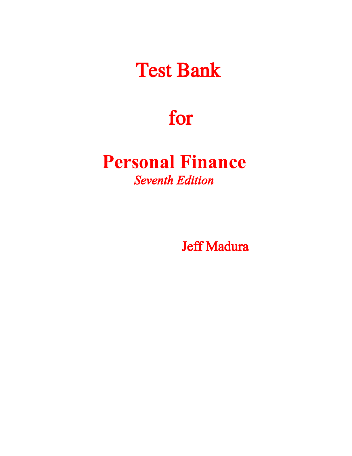 Preview of Test Bank For Personal Finance 7th Edition By Jeff Madura