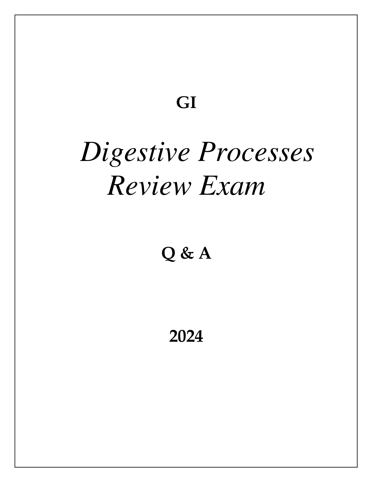 Preview image for GI DIGESTIVE PROCESSES REVIEW EXAM Q & A 2024