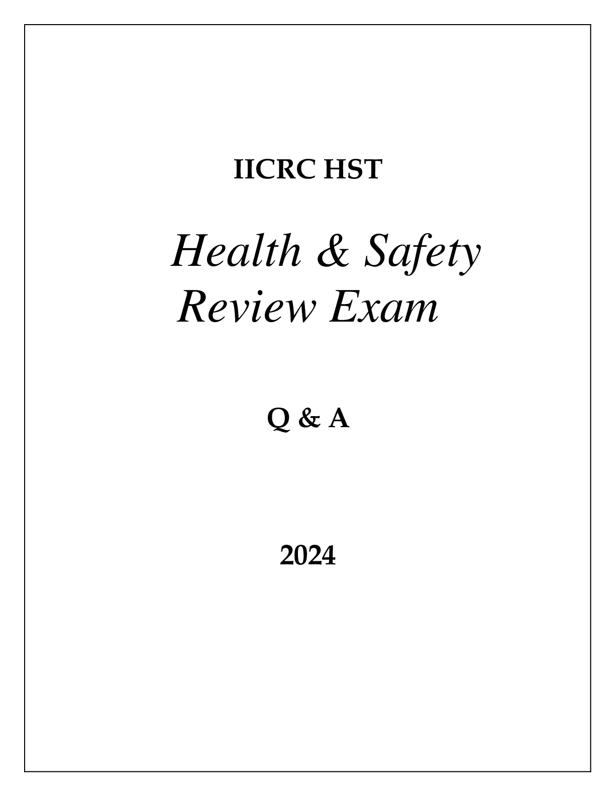 Preview image for IICRC HST HEALTH & SAFETY REVIEW EXAM Q & A 2024