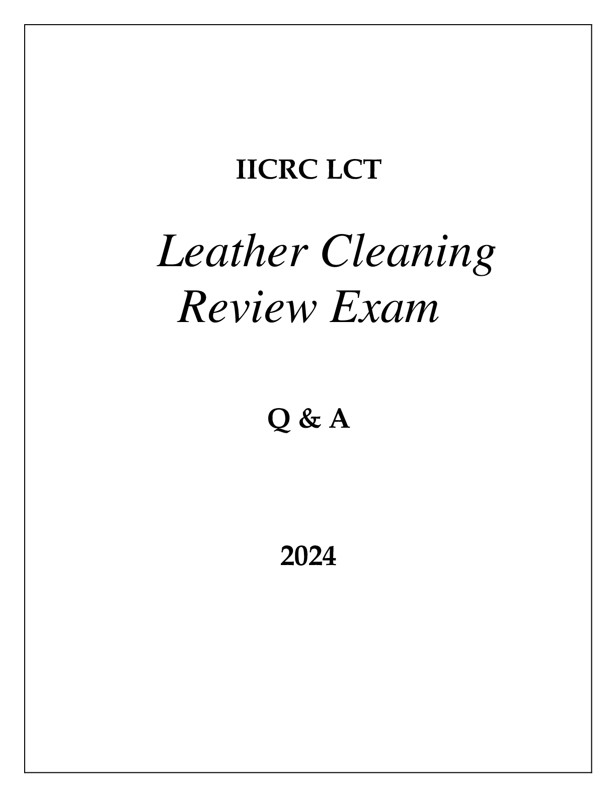 Preview image for IICRC LCT LEATHER CLEANING REVIEW EXAM Q & A 2024