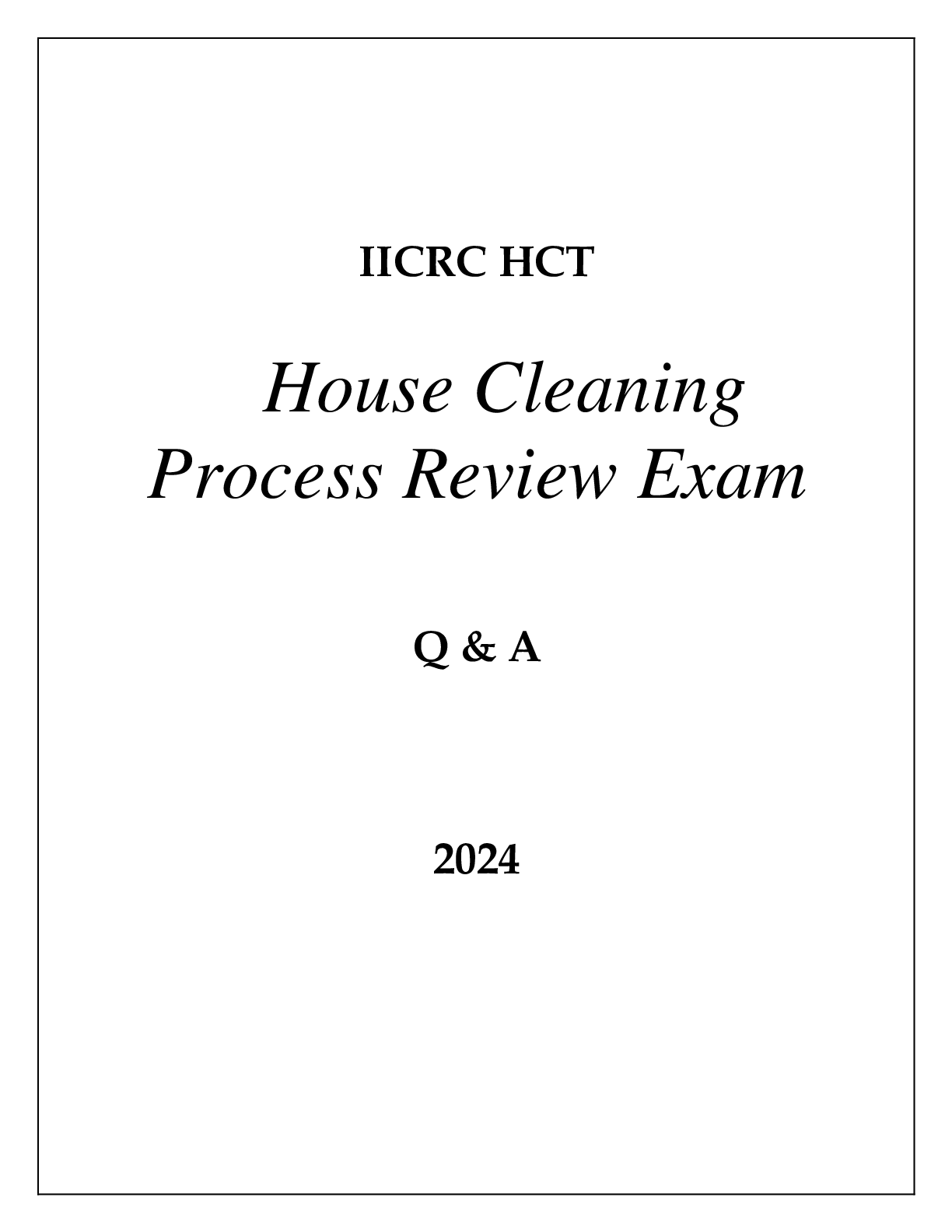 Preview image for IICRC HCT HOUSE CLEANING PROCESS REVIEW EXAM Q & A 2024