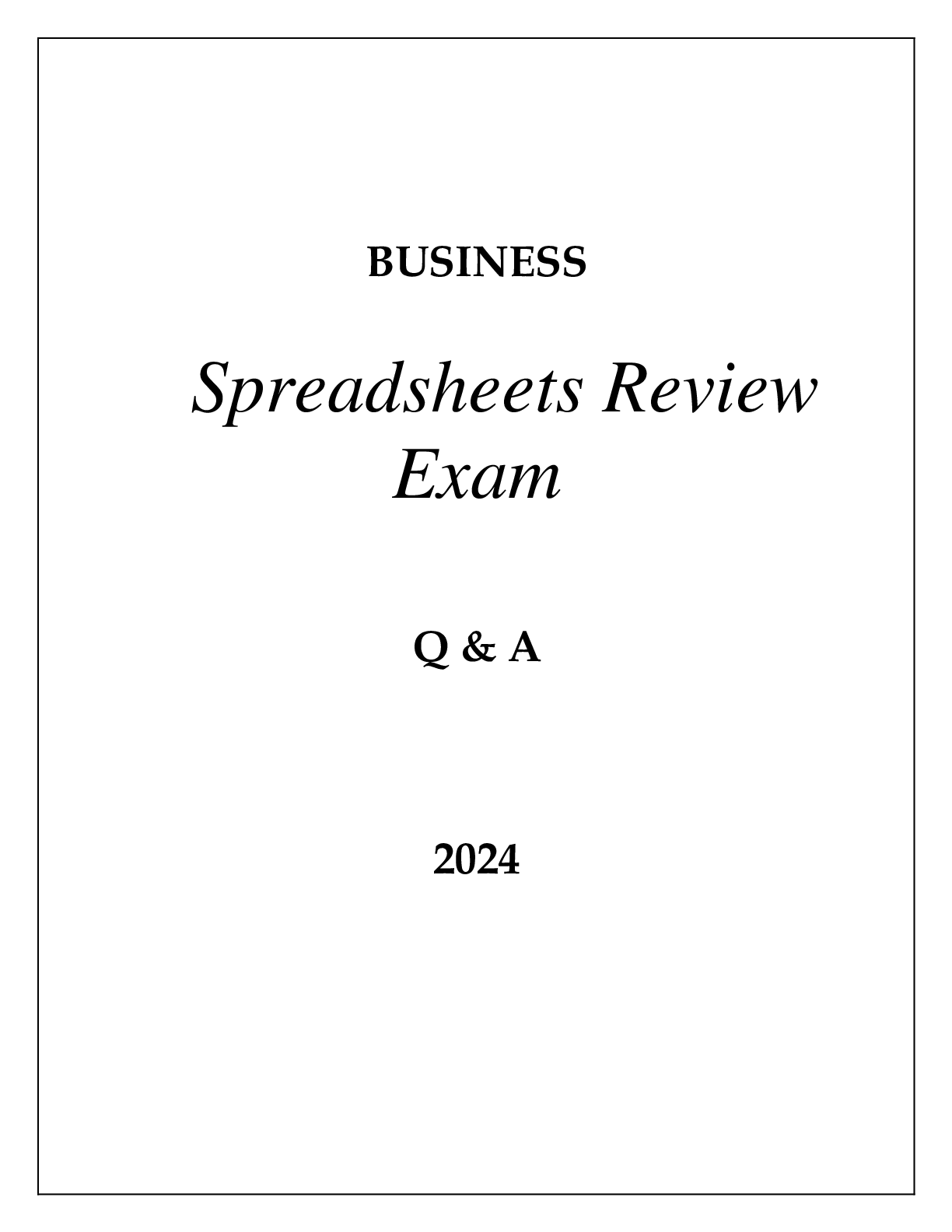 Preview of UPenn BUSINESS SPREADSHEETS REVIEW EXAM Q &amp; A 2024