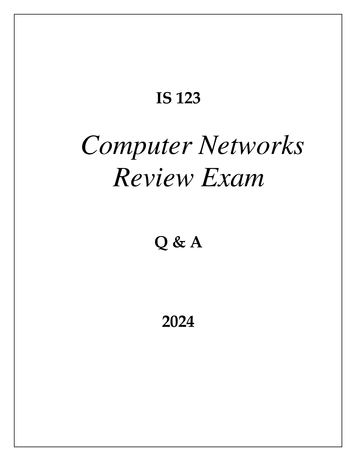 Preview image for IS 123 COMPUTER NETWORKS REVIEW EXAM Q & A 2024