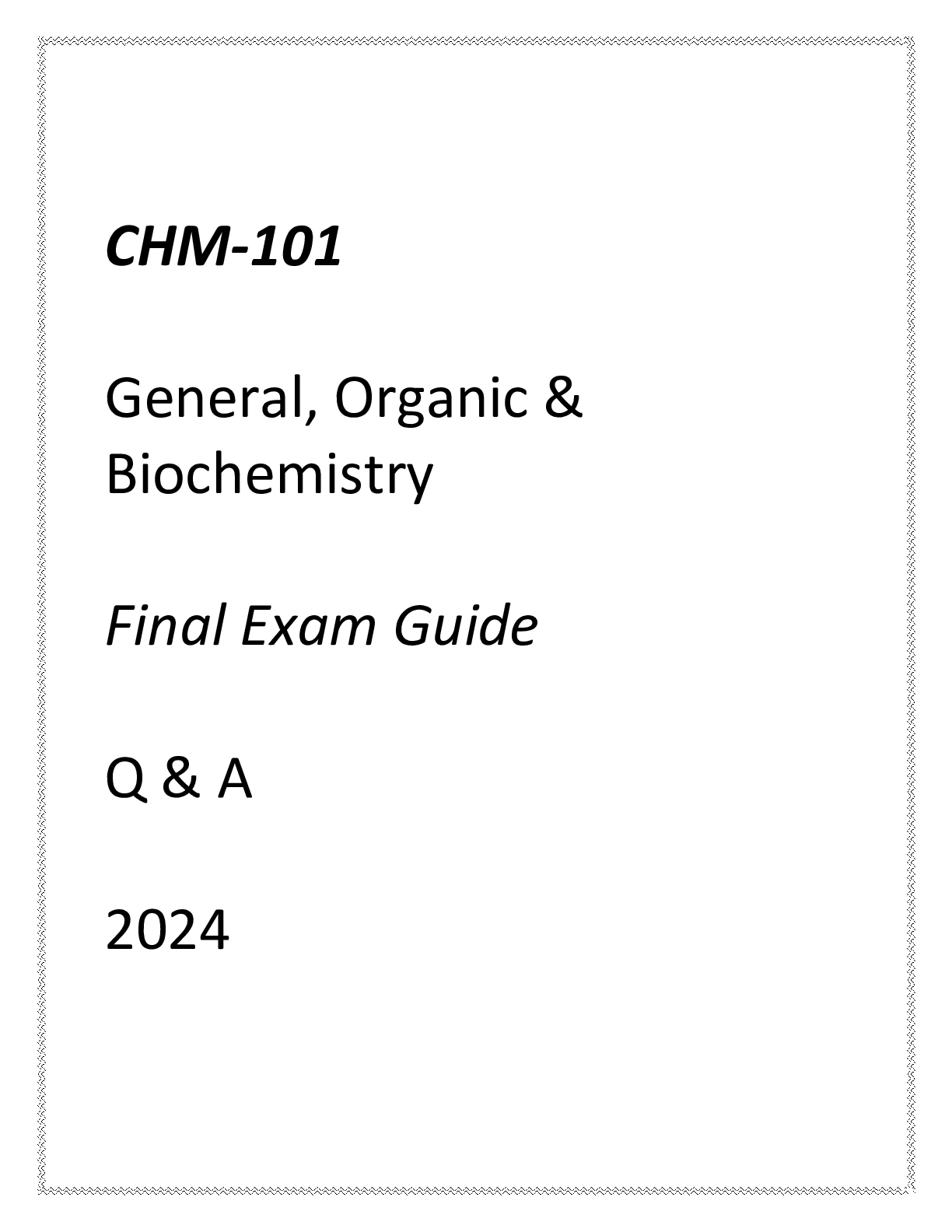 Preview of (GCU) CHM-101 GENERAL,ORGANIC &amp; BIOCHEMSITRY FINAL EXAM GUIDE Q &amp; A 2024