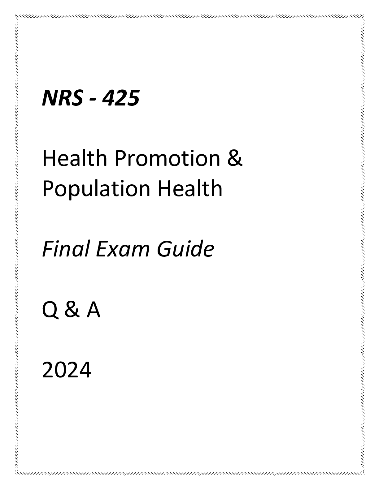 Preview image for (GCU) NRS-425 HEALTH PROMOTION & POPULATION HEALTH FINAL EXAM GUIDE Q & A 2024