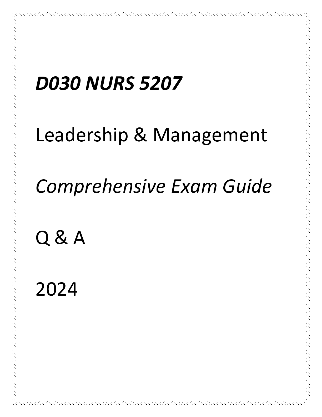 Preview image for (WGU D030) NURS 5207 Leadership & Management Comprehensive Exam Q & A 2024