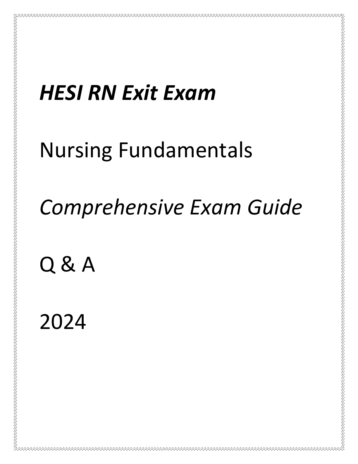 Preview of HESI RN Exit Exam (NCLEX Prep) Nursing Fundamentals Comprehensive Exam Guide 75+ Qns &amp; Ans 2024
