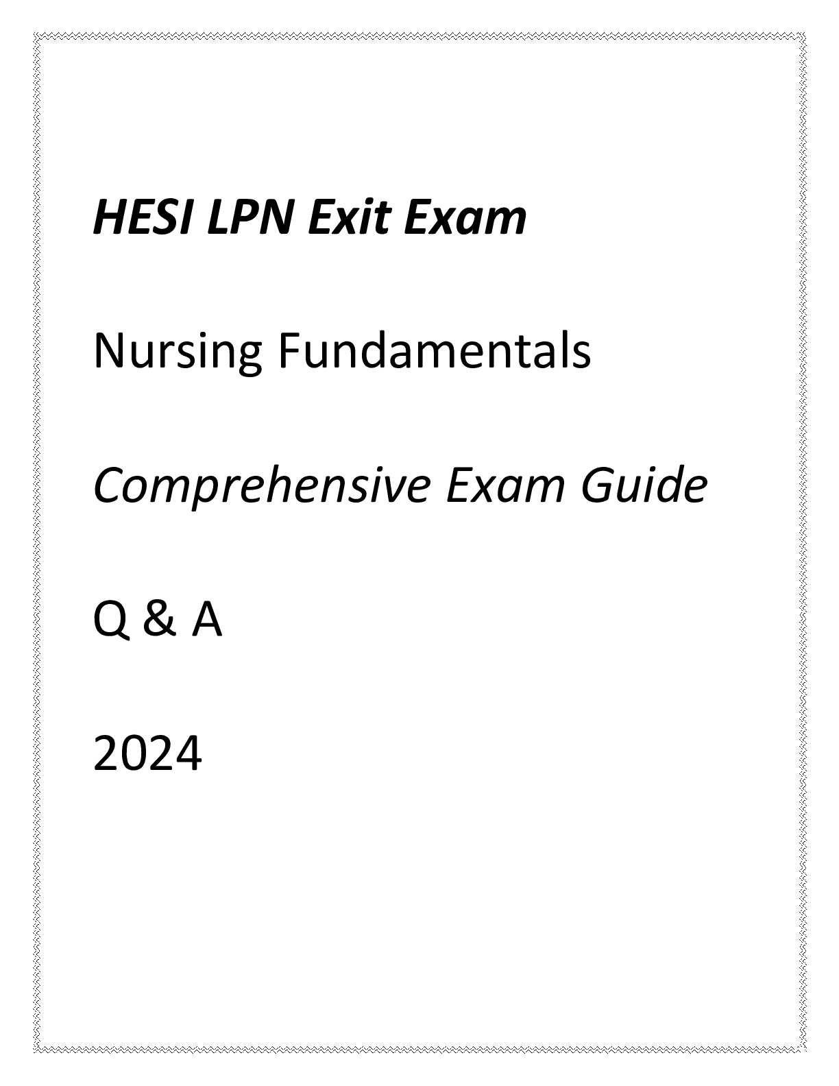 Preview of HESI LPN Exit Exam (NCLEX Prep) Nursing Fundamentals Comprehensive Exam Guide 70+ Qns &amp; Ans 2024