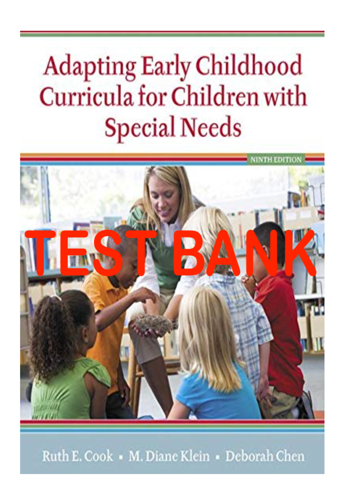 Preview image for Test Bank for Adapting Early Childhood Curricula for Children with Special Needs. Ninth Edition. Ruth E. Cook, M. Diane Klein, Deborah Chen.