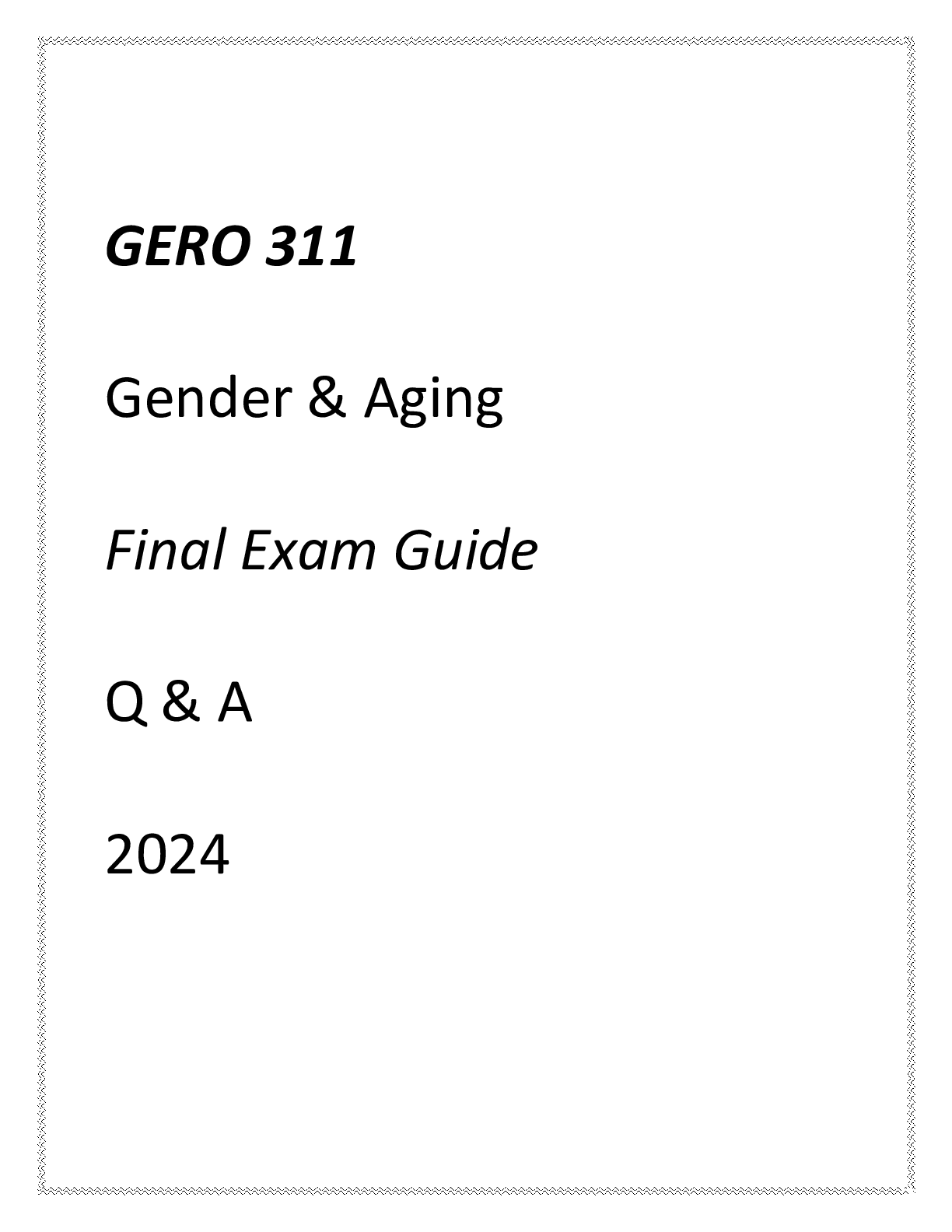 Preview image for (UMGC) GERO 311 Gender & Aging Final Exam Guide Q & A 2024