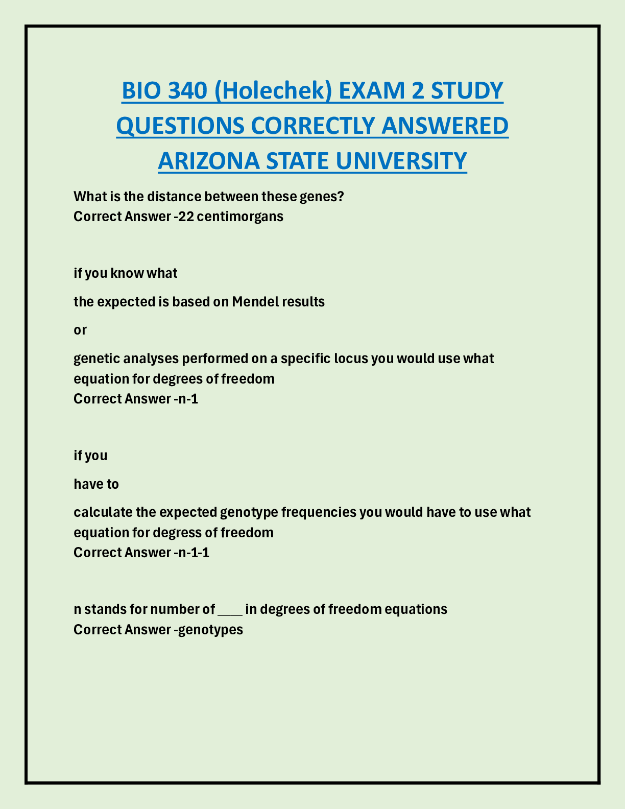 Preview of BIO 340 (Holechek) EXAM 2 STUDY  QUESTIONS CORRECTLY ANSWERED  ARIZONA STATE UNIVERSITY