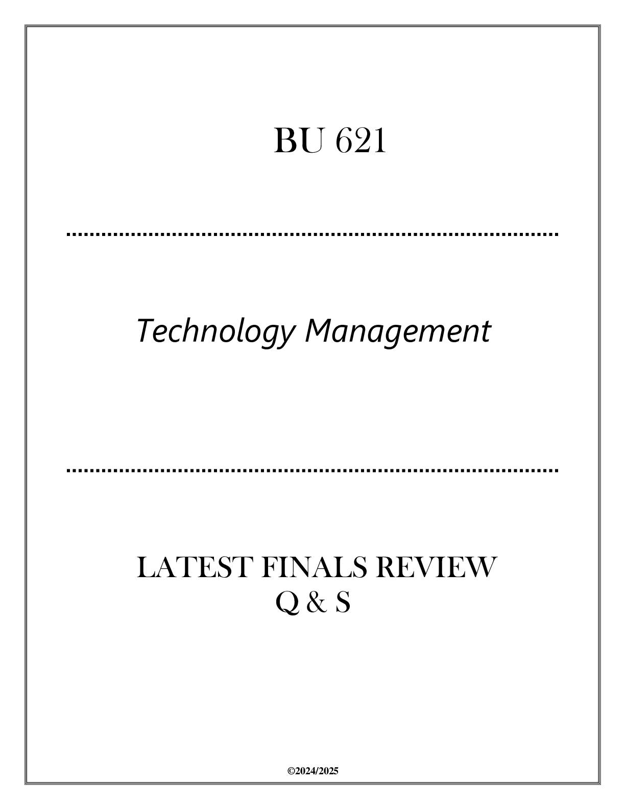 Preview image for MBA-BU 621 Technology Management - Latest Finals Review Q & S 2024