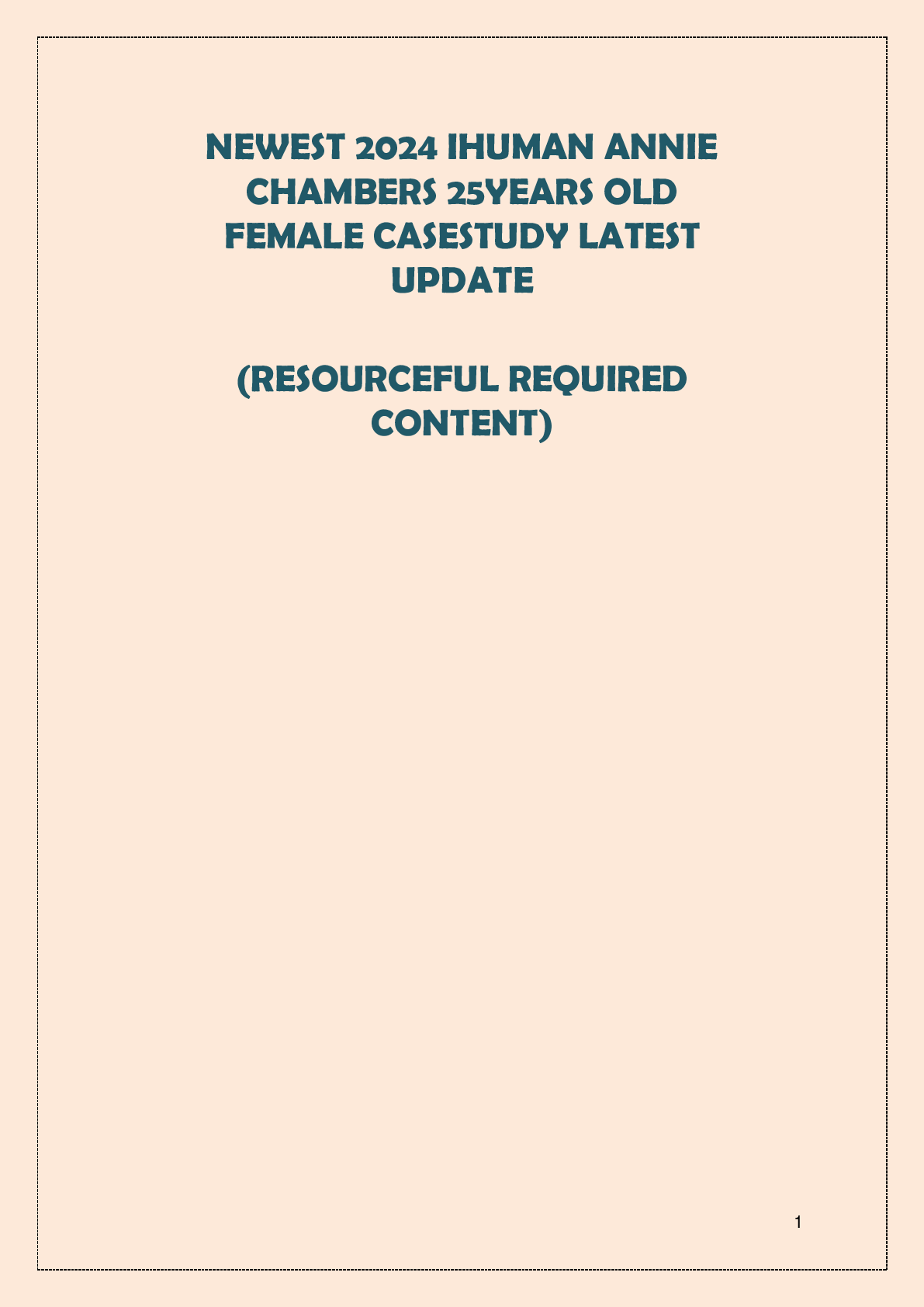 Preview image for NEWEST 2024 IHUMAN ANNIE  CHAMBERS 25YEARS OLD  FEMALE CASESTUDY LATEST  UPDATE