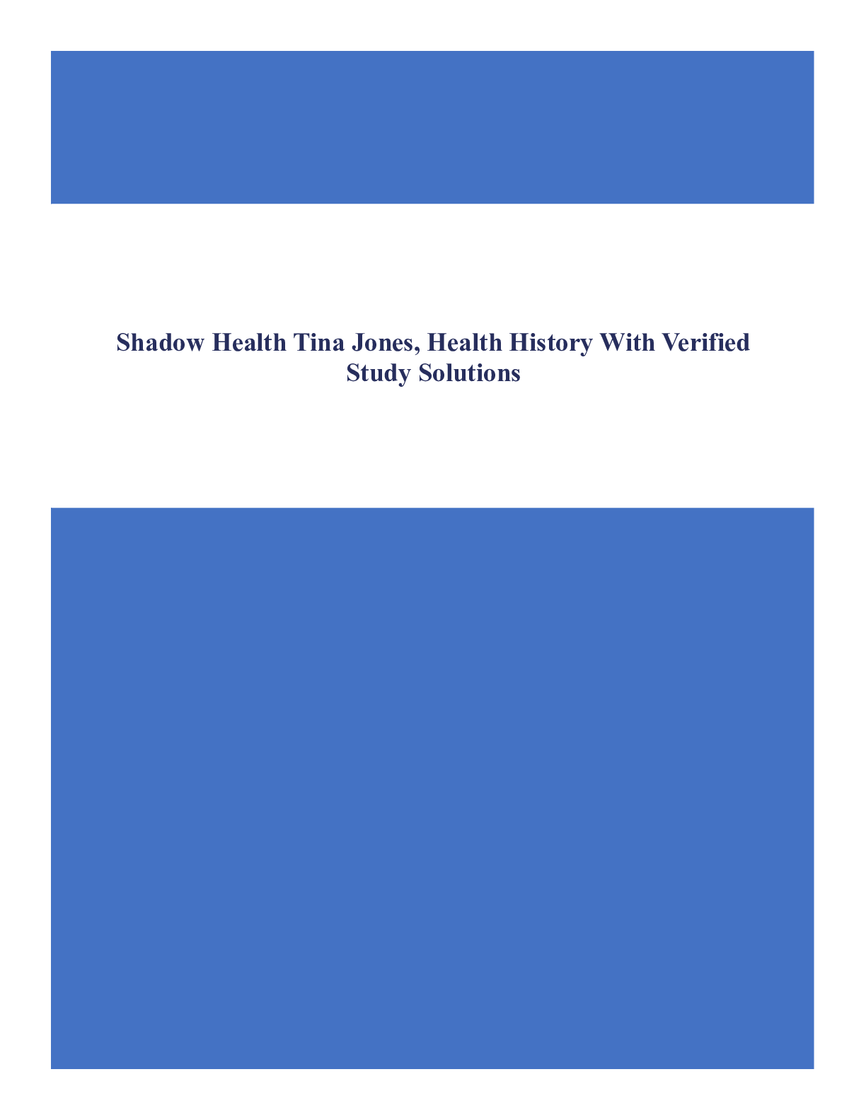 Shadow Health Tina Jones, Health History With Verified Study Solutions