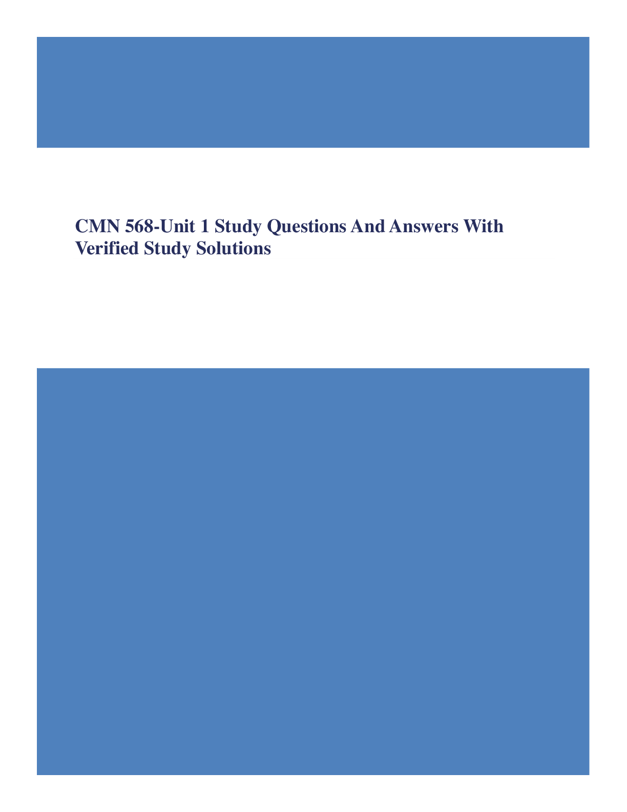 CMN 568-Unit 1 Study Questions And Answers With Verified Study Solutions