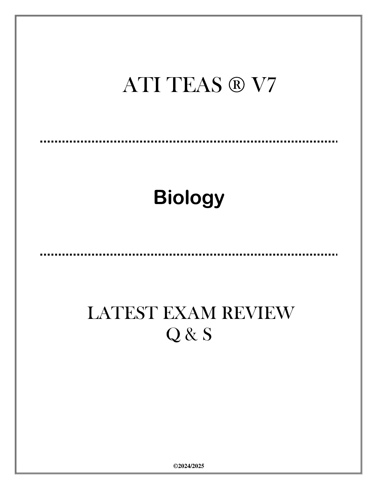 Preview image for ATI TEAS V7 ( Biology ) Latest Exam Review Q & S 2024