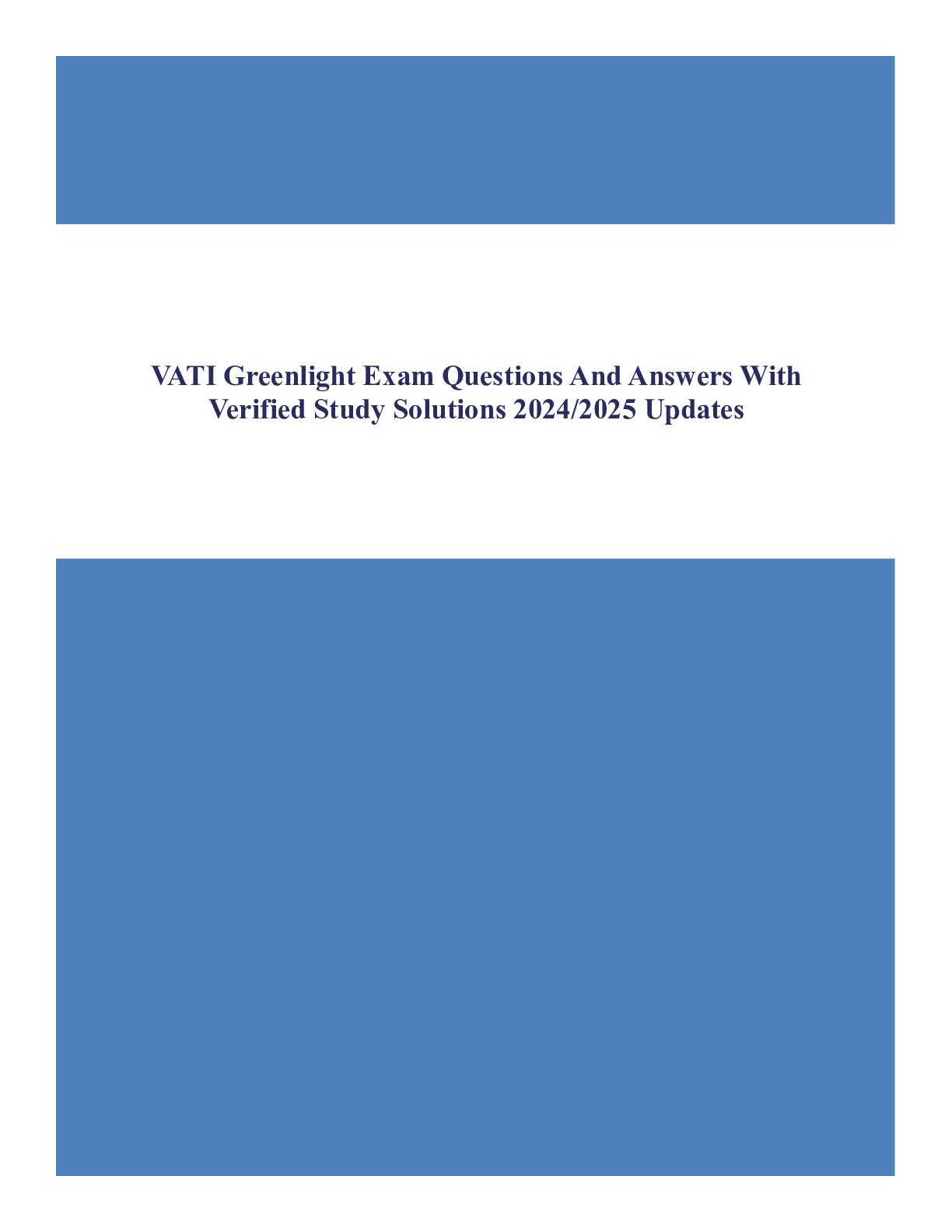 VATI Greenlight Exam Questions And Answers With Verified Study Solutions 2024/2025 Updates