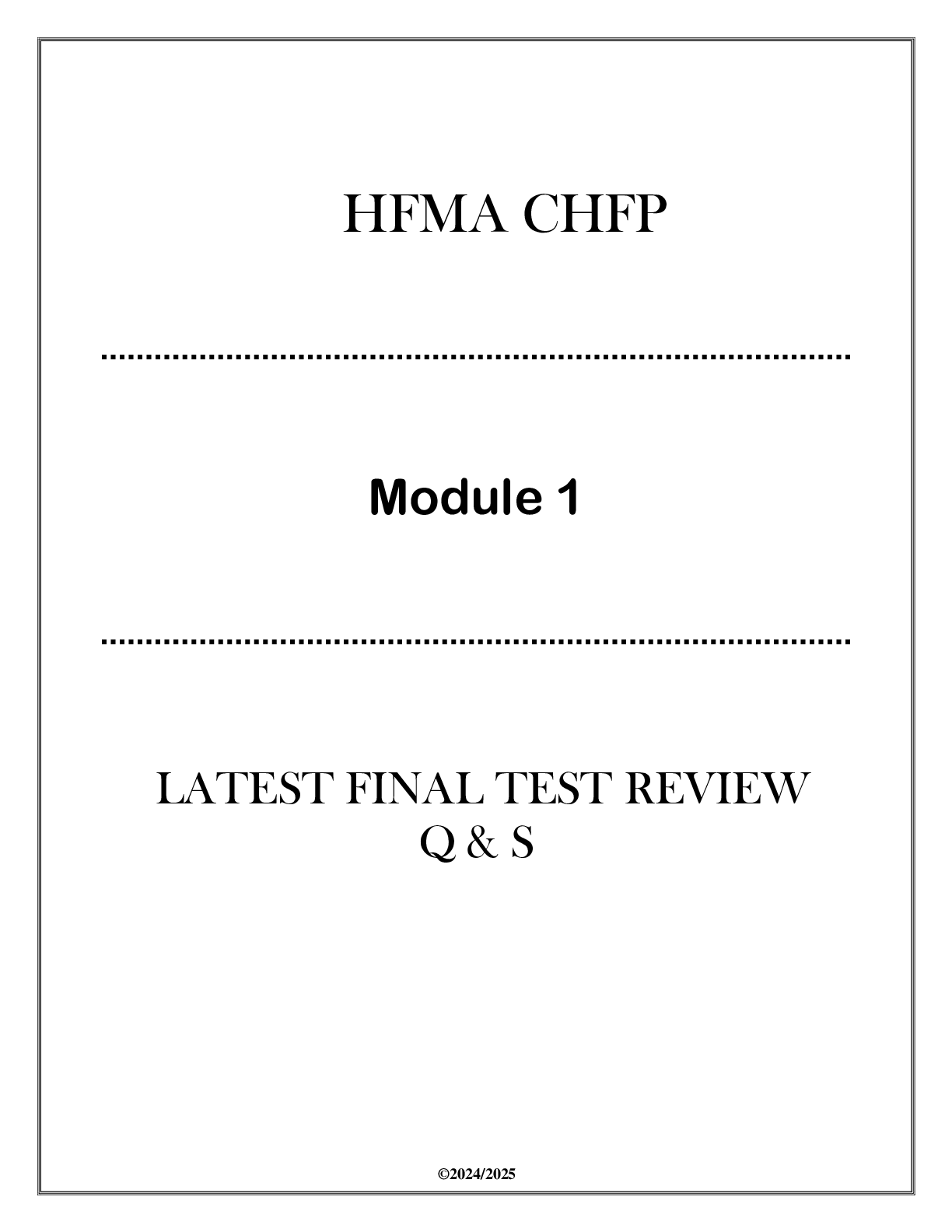 Preview image for HFMA CHFP (Module 1) Latest Final Test Review Q & S 2024