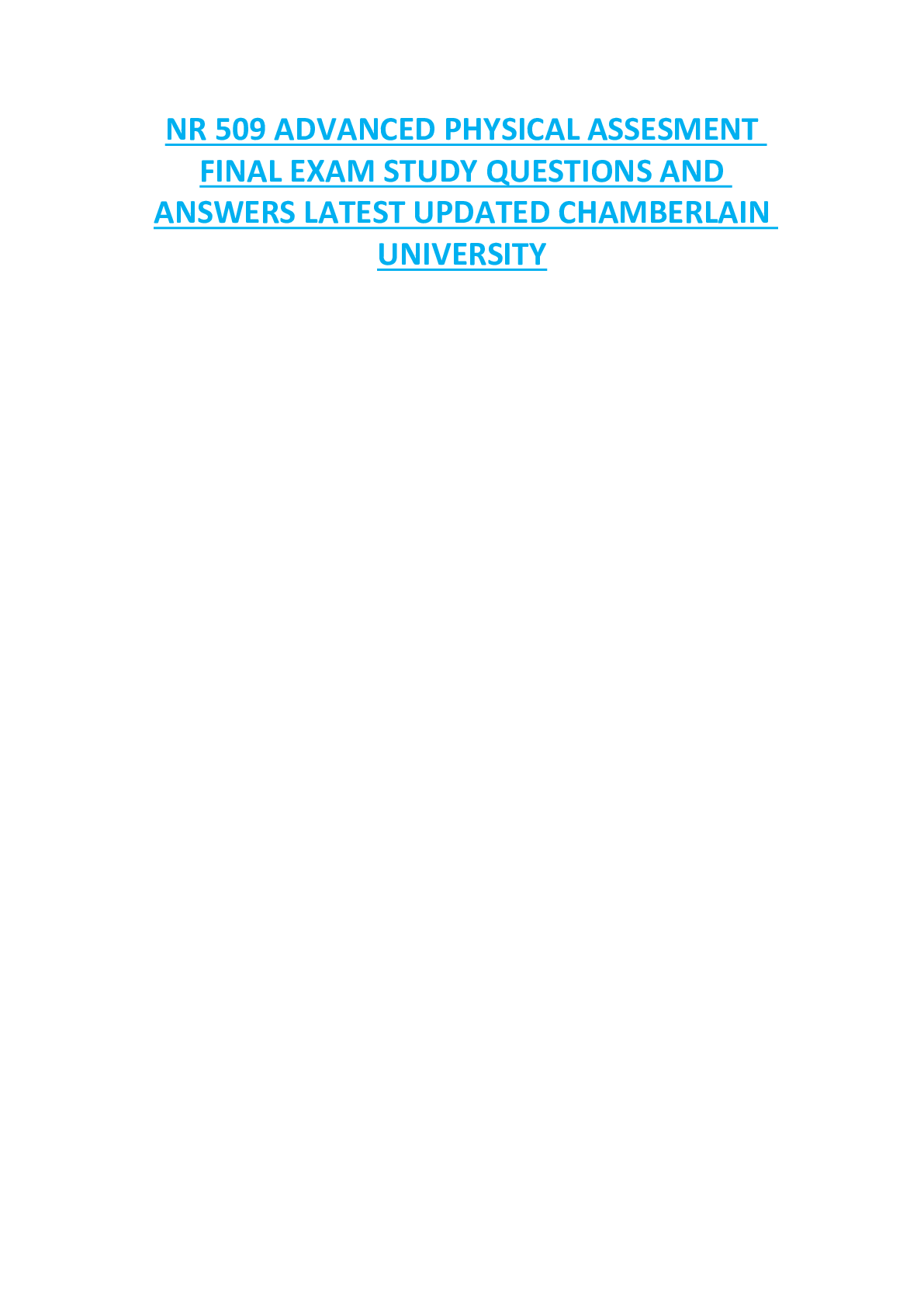 NR 509 ADVANCED PHYSICAL ASSESMENT  FINAL EXAM STUDY QUESTIONS AND  ANSWERS LATEST UPDATED CHAMBERLAIN  UNIVERSITY