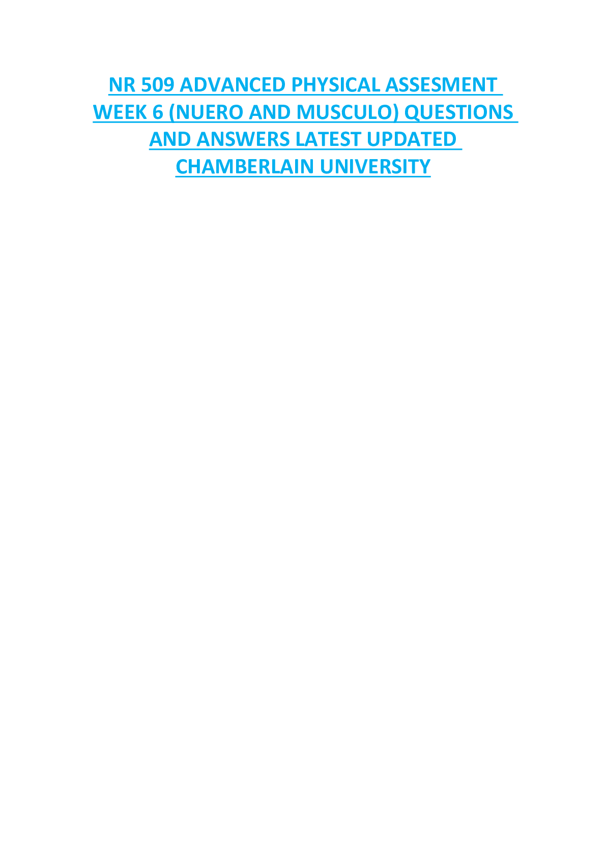 NR 509 ADVANCED PHYSICAL ASSESMENT  WEEK 6 (NUERO AND MUSCULO) QUESTIONS  AND ANSWERS LATEST UPDATED  CHAMBERLAIN UNIVERSITY