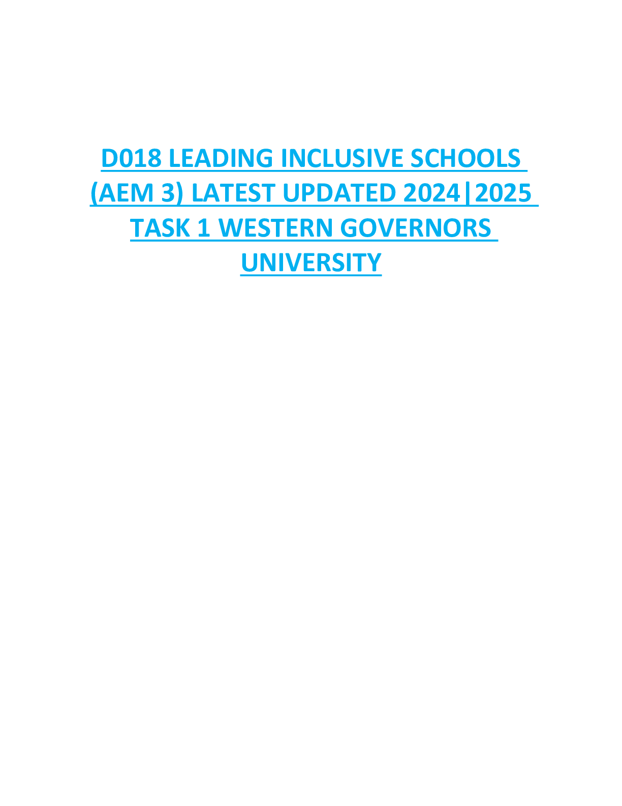D018 LEADING INCLUSIVE SCHOOLS  (AEM 3) LATEST UPDATED 2024|2025  TASK 1 WESTERN GOVERNORS  UNIVERSITY