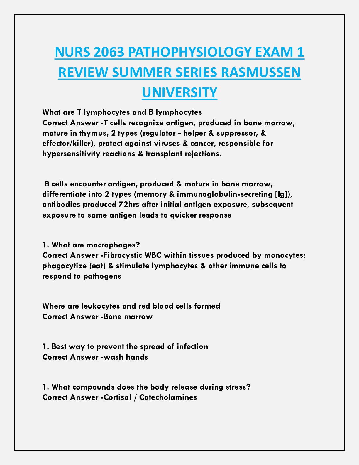 Recommended document preview for NURS 2063 PATHOPHYSIOLOGY EXAM 1  REVIEW SUMMER SERIES RASMUSSEN  UNIVERSITY