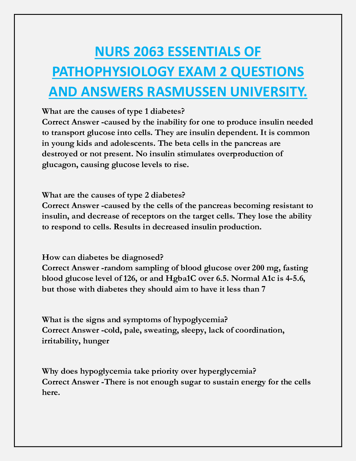 Recommended document preview for NURS 2063 ESSENTIALS OF  PATHOPHYSIOLOGY EXAM 2 QUESTIONS  AND ANSWERS RASMUSSEN UNIVERSITY.