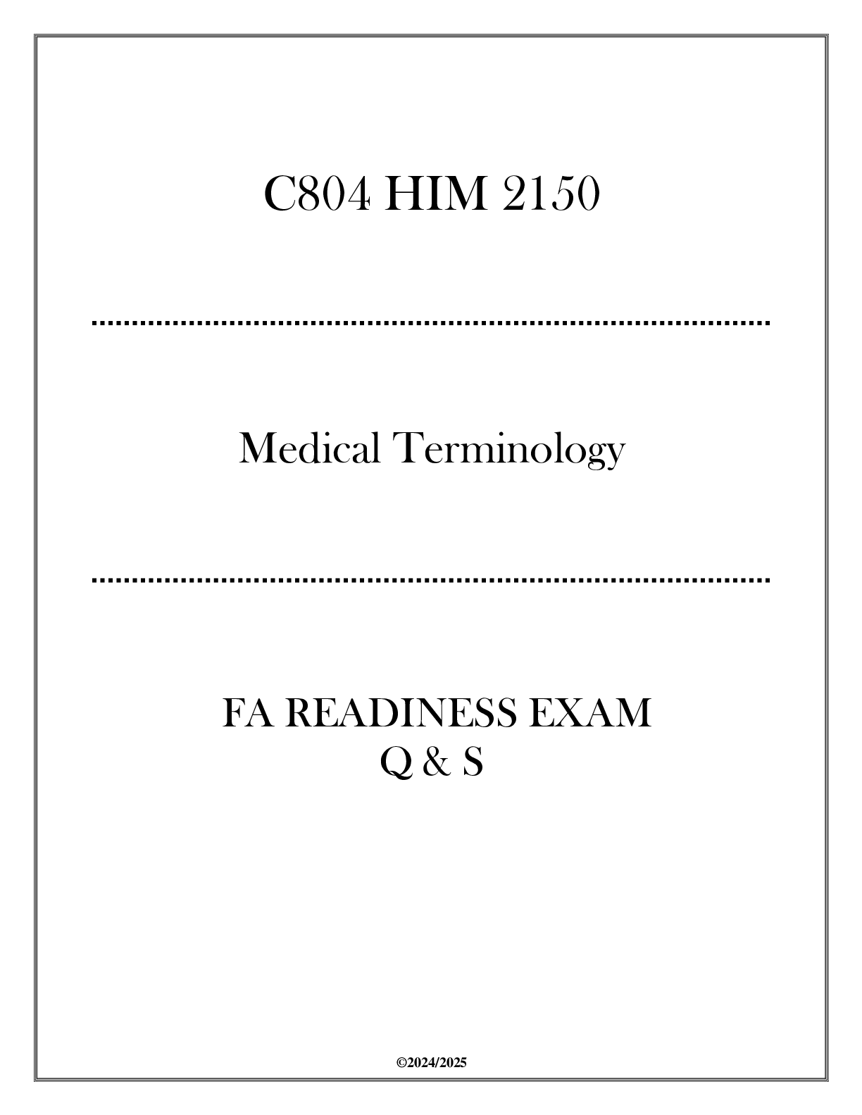 Preview image for (C804) HIM 2150 Medical Terminology - FA Readiness Exam Q & S 2024