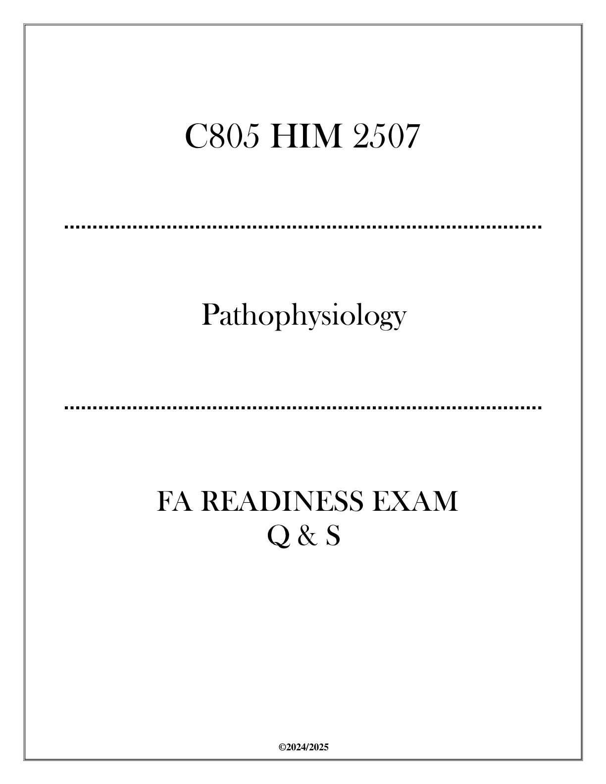 Preview image for (C805) HIM 2507 Pathophysiology - FA Readiness Exam Q & S 2024
