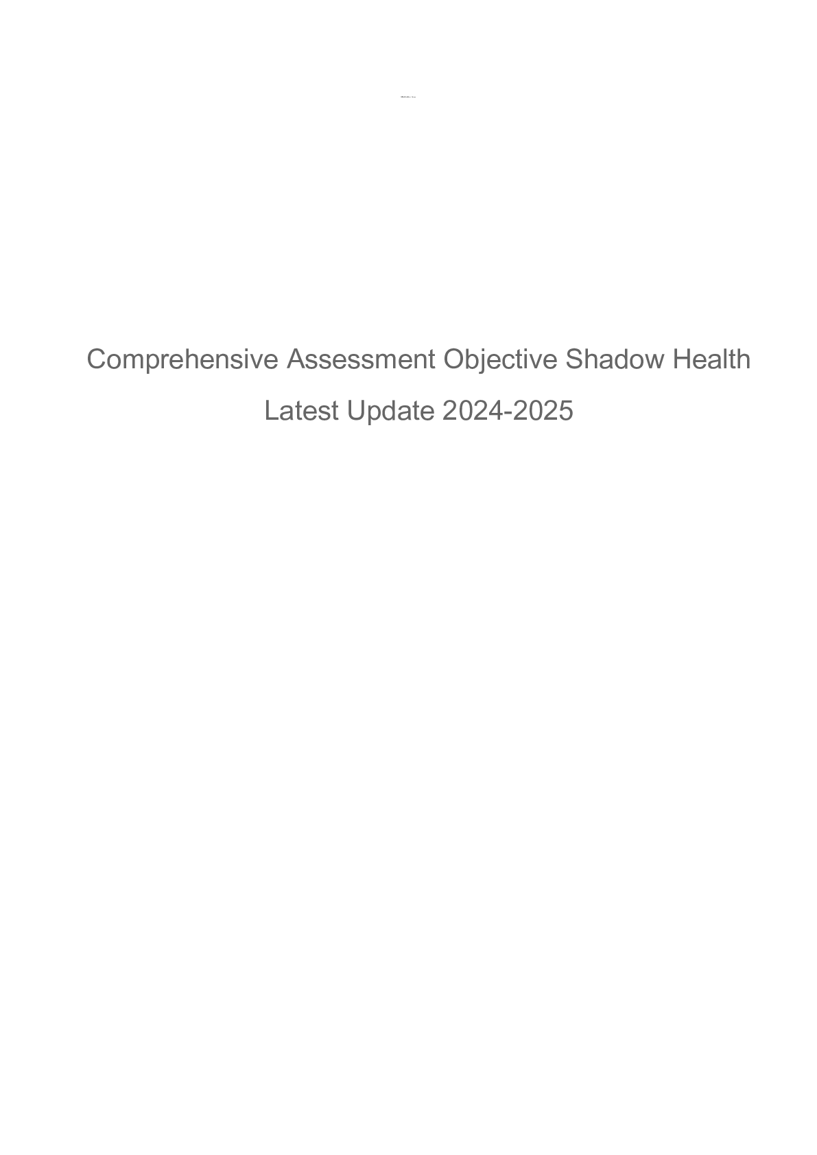 Comprehensive Assessment Objective Shadow Health Latest Update 2024 2025.pdf