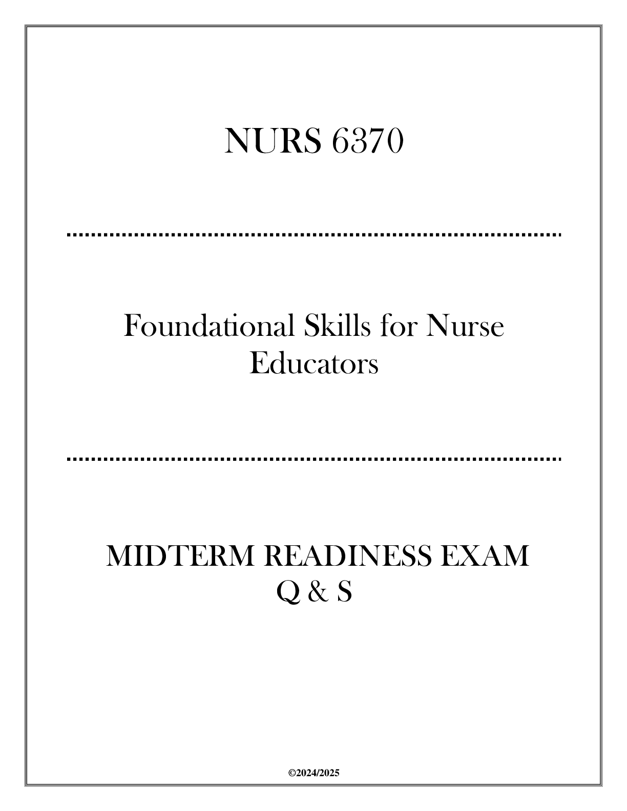 Preview image for (NURS 6370) Midterm Readiness Exam Q & S ( Foundational Skills for Nurse Educators)