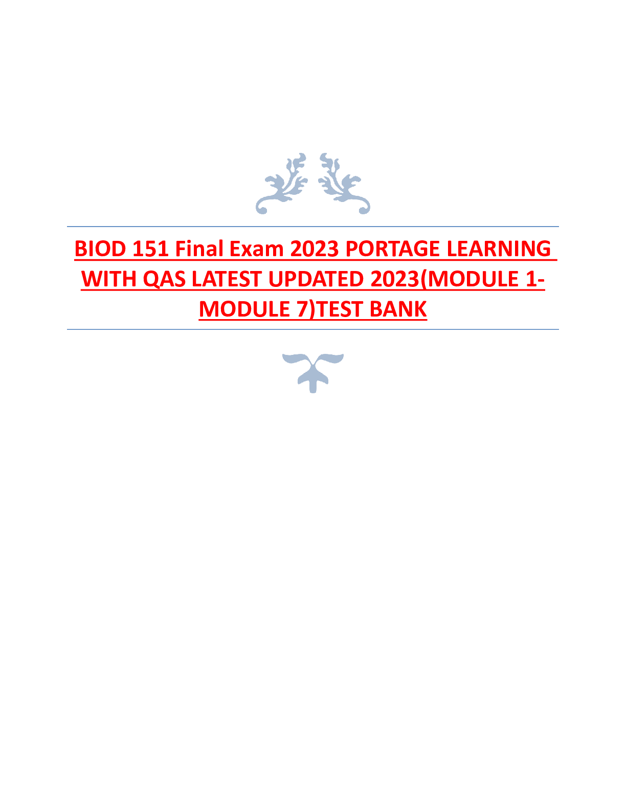 Preview of BIOD 151 Final Exam 2023 PORTAGE LEARNING WITH QAS LATEST UPDATED 2023(MODULE 1- MODULE 7)TEST BANK