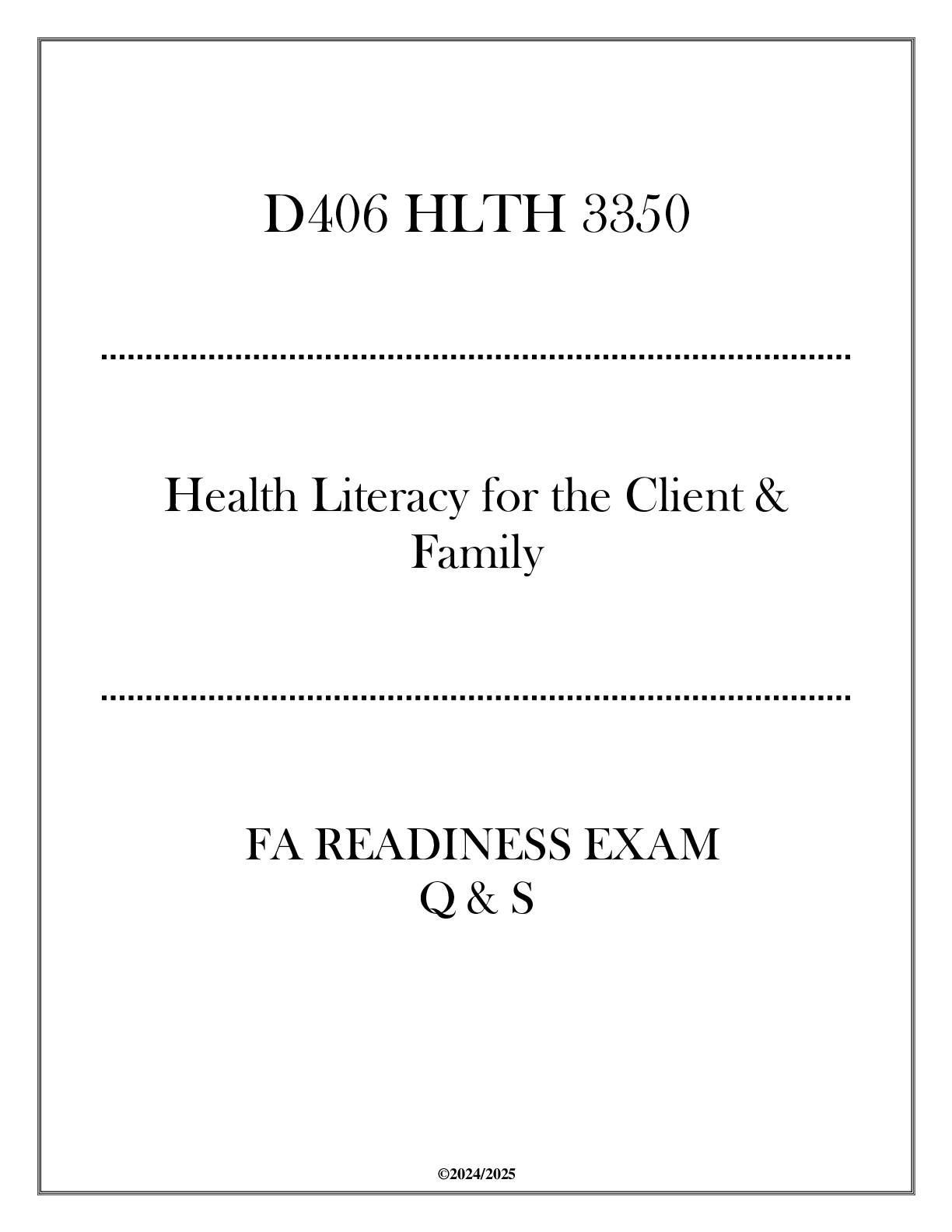 Preview image for (D406) HLTH 3350 FA Readiness Exam 2024 ( Health Literacy for the Client & Family)