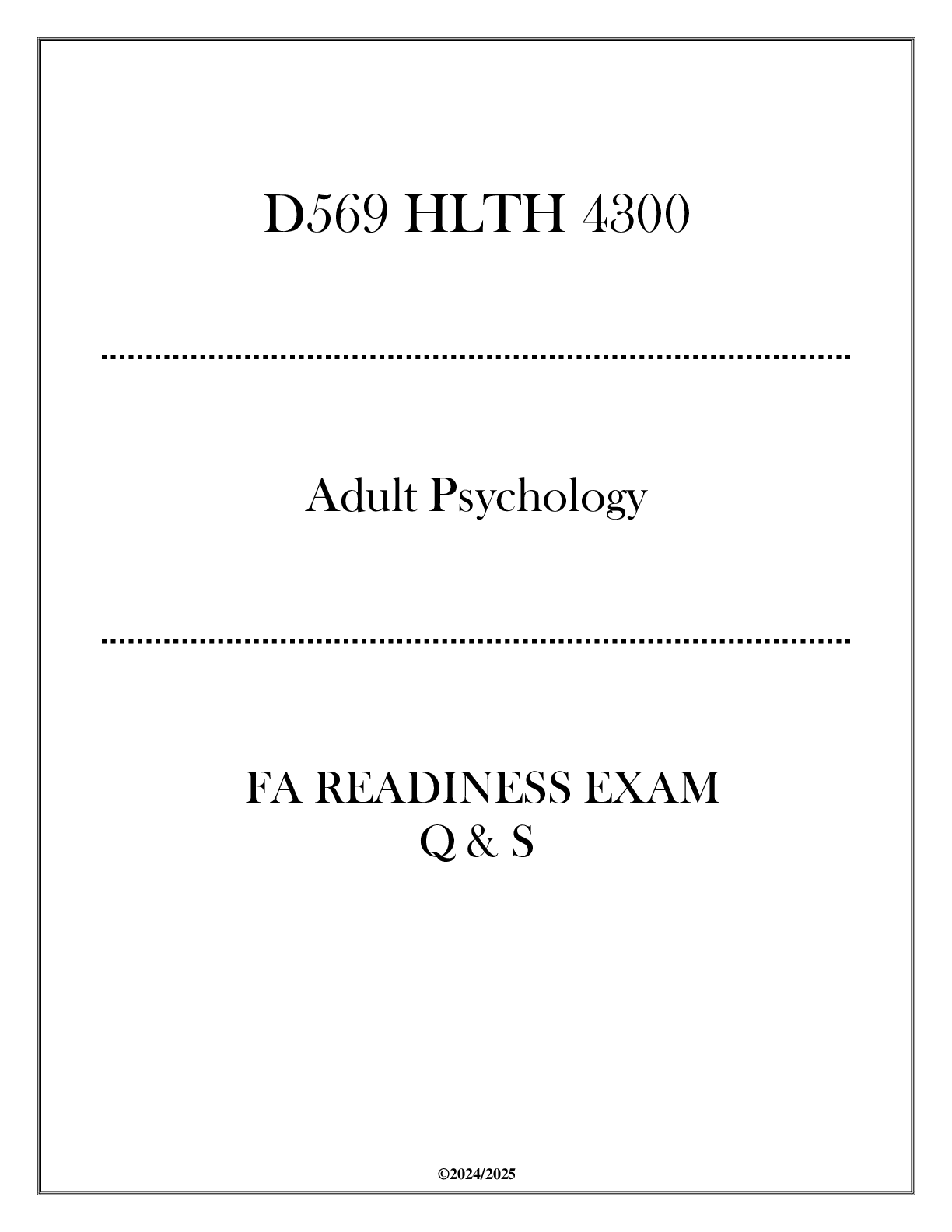 Preview image for (D569) HLTH 4300 FA Readiness Exam 2024 (Adult Psychology)