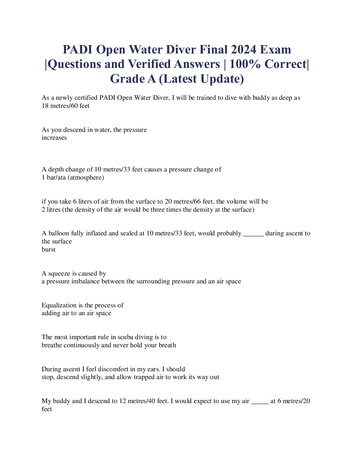 Recommended document preview for PADI Open Water Diver Final 2024 Exam Questions and Verified Answers  100% Correct Grade A (Latest Update)