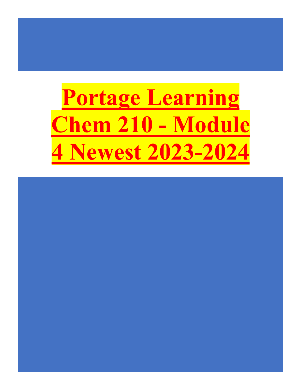 Recommended document preview for Portage Learning Chem 210 - Module 4 Newest 2023-2024