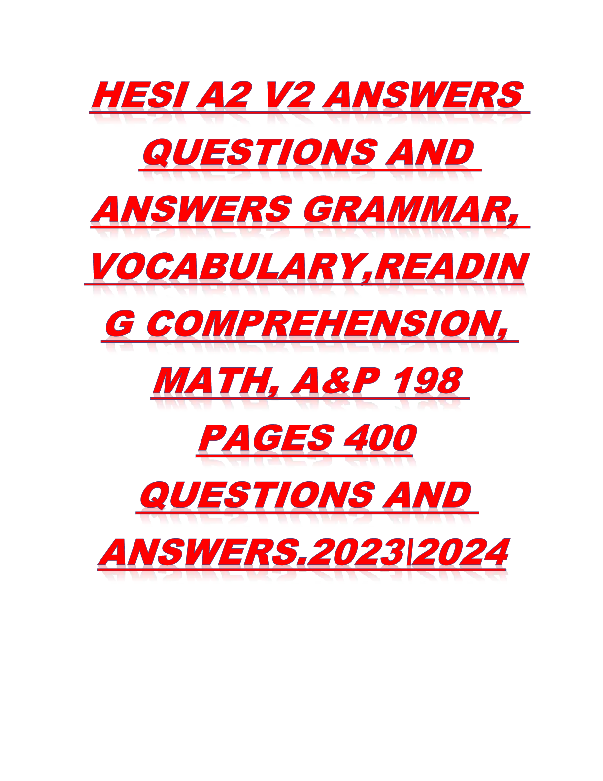 Preview of HESI A2 V2 QUESTIONS AND ANSWERS GRAMMAR VOCABULARY READING COMPREHENSION MATH