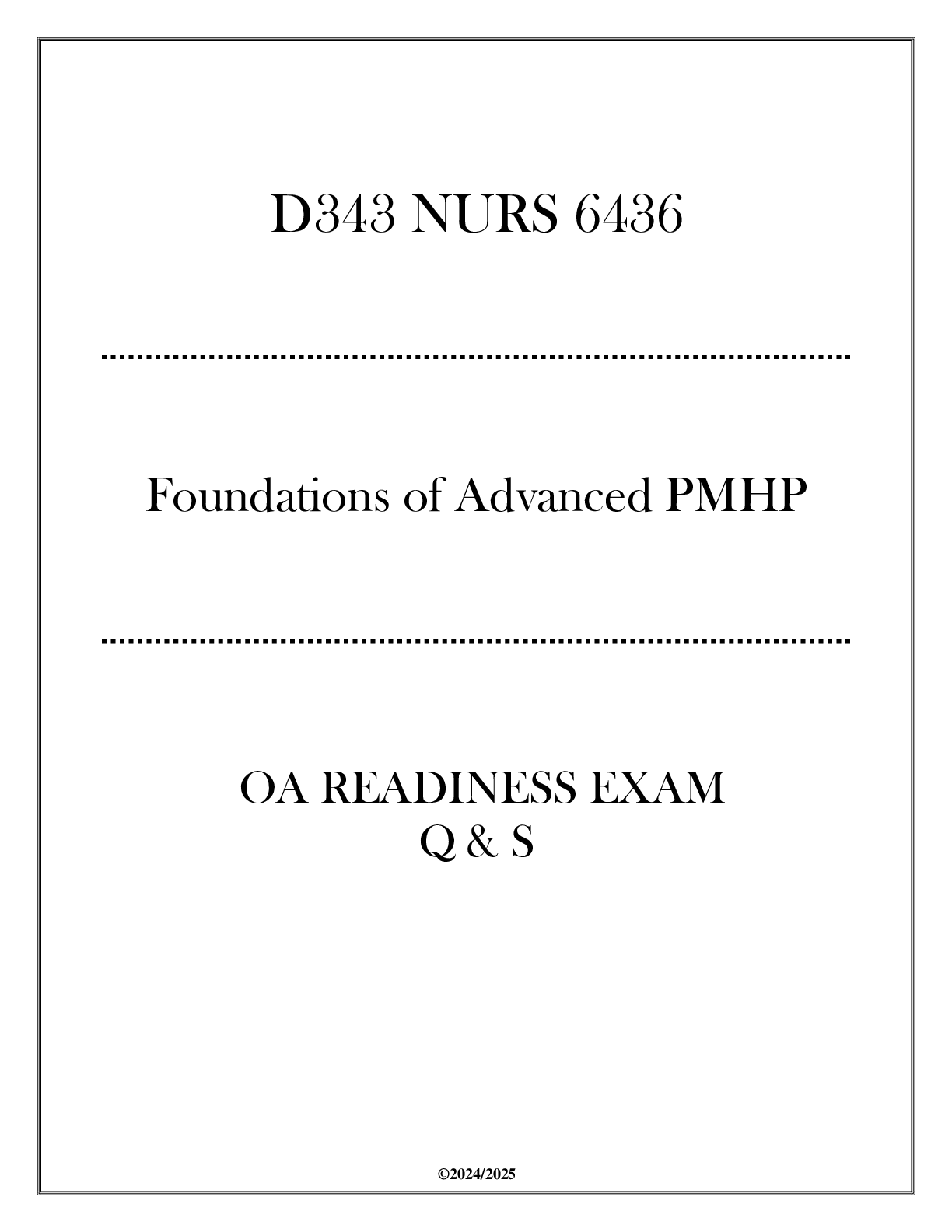 Preview image for (D343-NURS 6436) OA Readiness Exam Q & S - Foundations of Advanced PMHP