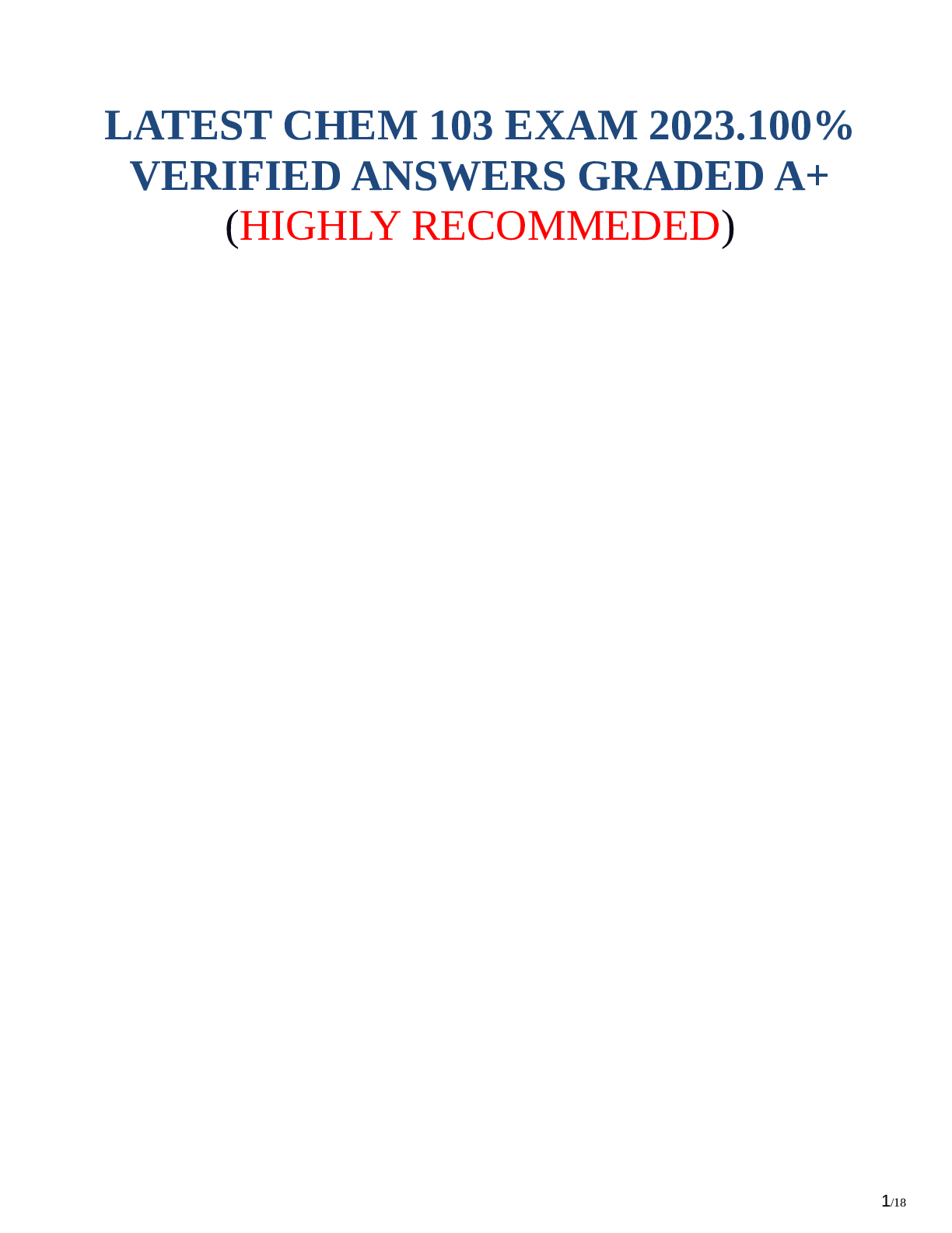 Preview of LATEST CHEM 103 EXAM 2023.100% VERIFIED ANSWERS GRADED A+ (HIGHLY RECOMMEDED)