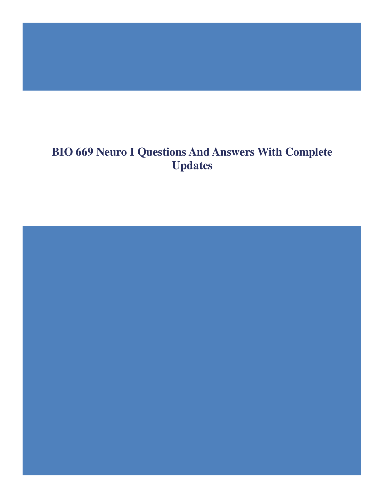 BIO 669 Neuro I Questions And Answers With Complete Updates