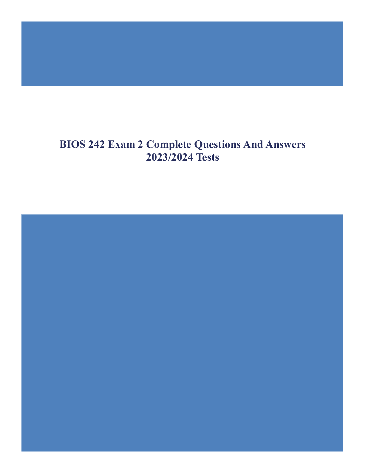 BIOS 242 Exam 2 Complete Questions And Answers 2023/2024 Tests