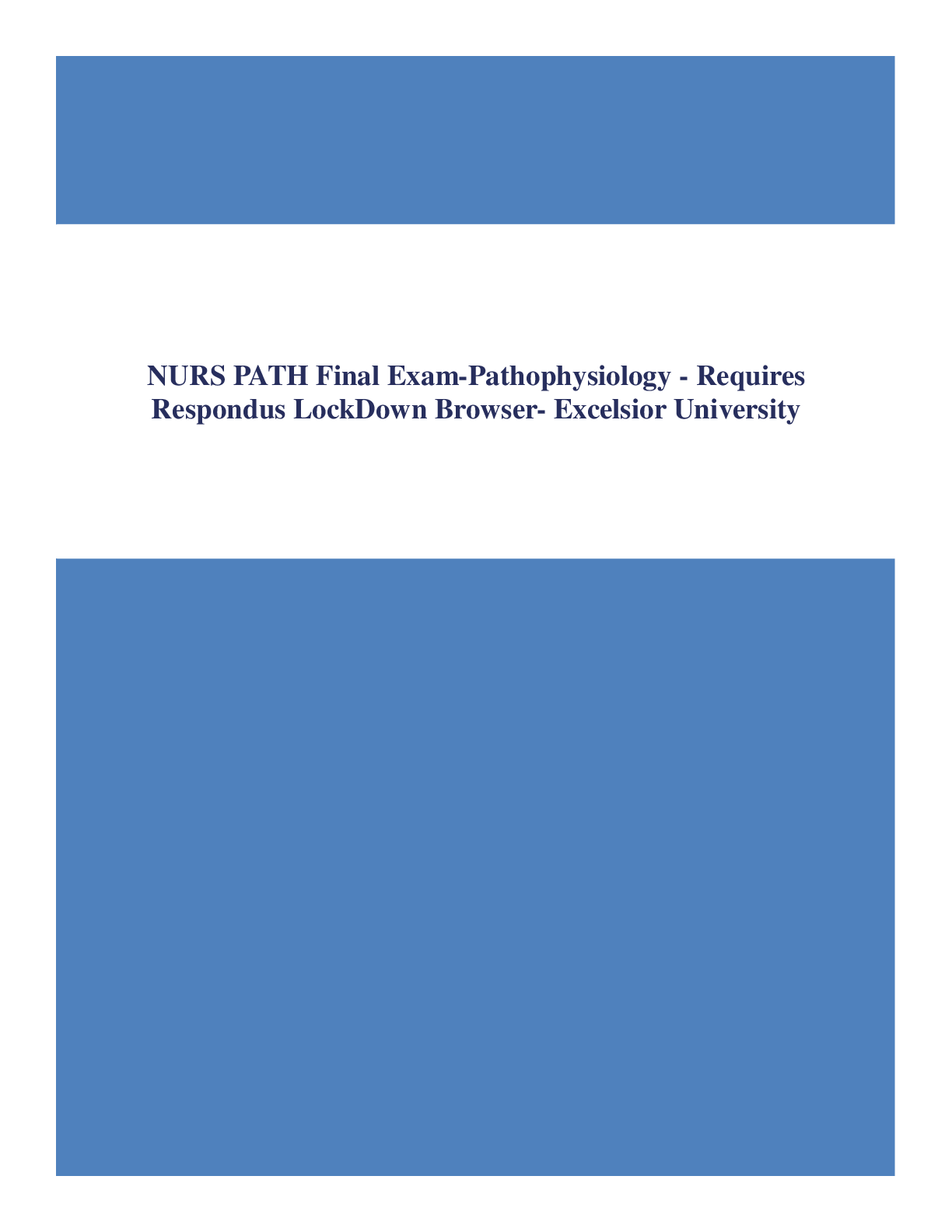 Preview of NURS PATH Final Exam-Pathophysiology - Requires Respondus LockDown Browser- Excelsior University