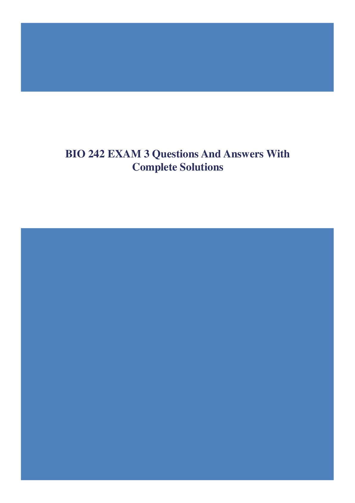 BIO 242 EXAM 3 Questions And Answers With Complete Solutions