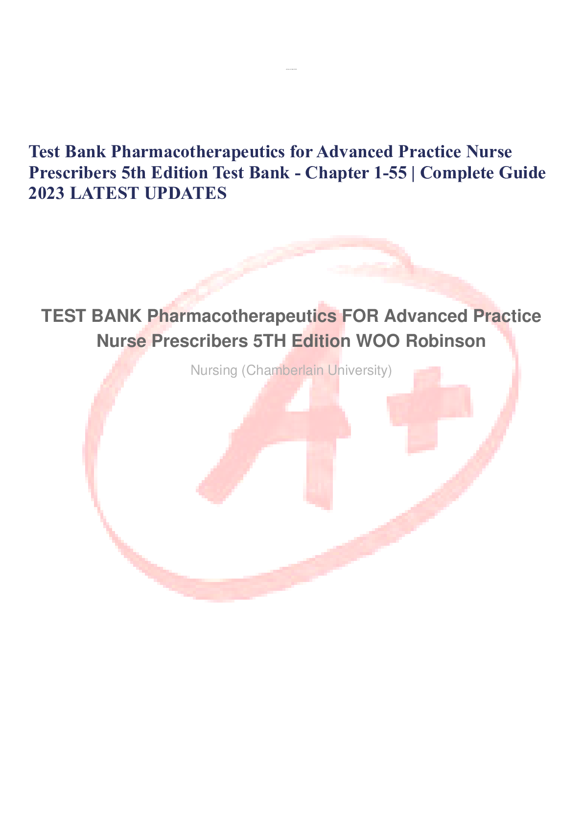 Test Bank Pharmacotherapeutics for Advanced Practice Nurse Prescribers 5th Edition Test Bank - Chapter 1-55  Complete Guide 2023 LATEST UPDATES