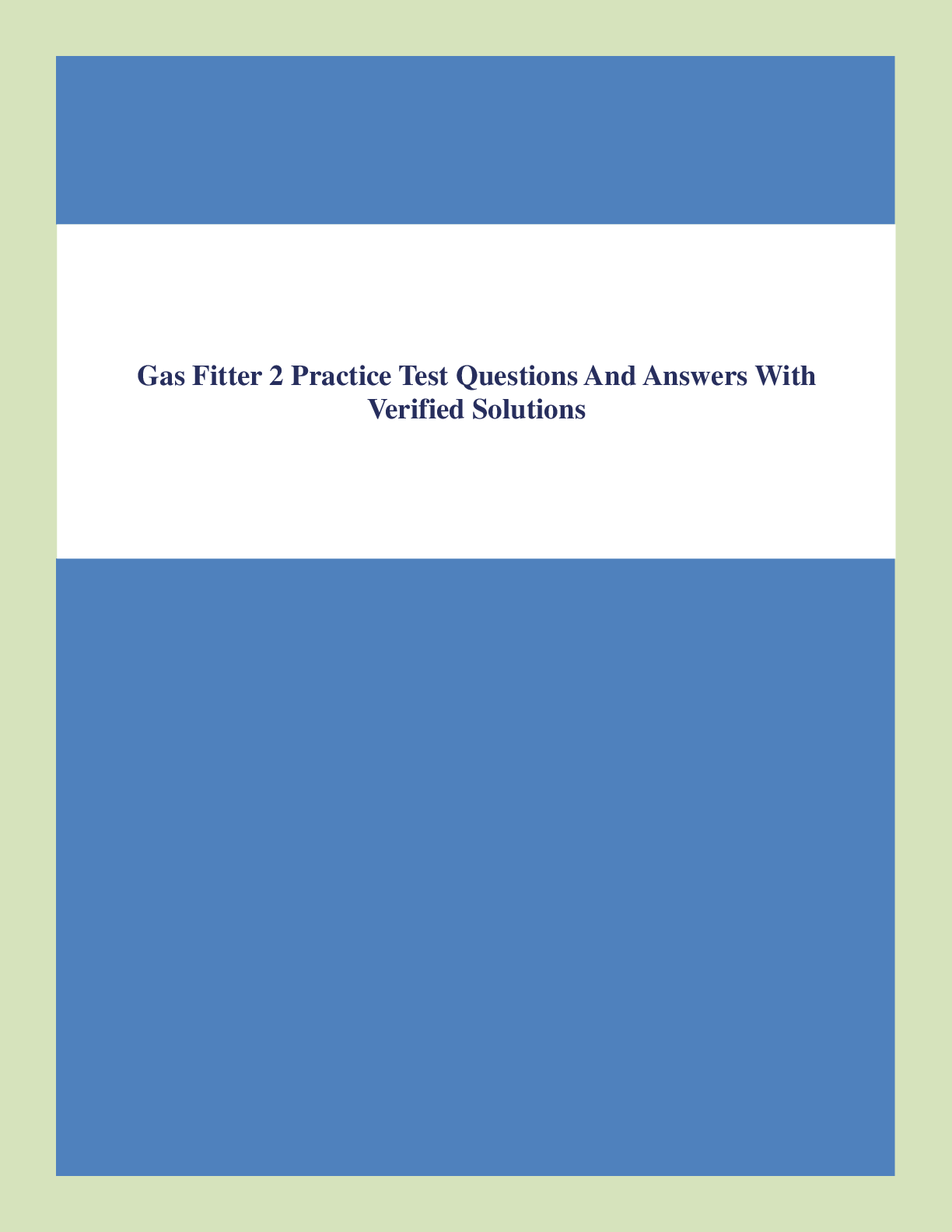 Preview image for Gas Fitter 2 Practice Test Questions And Answers With Verified Solutions