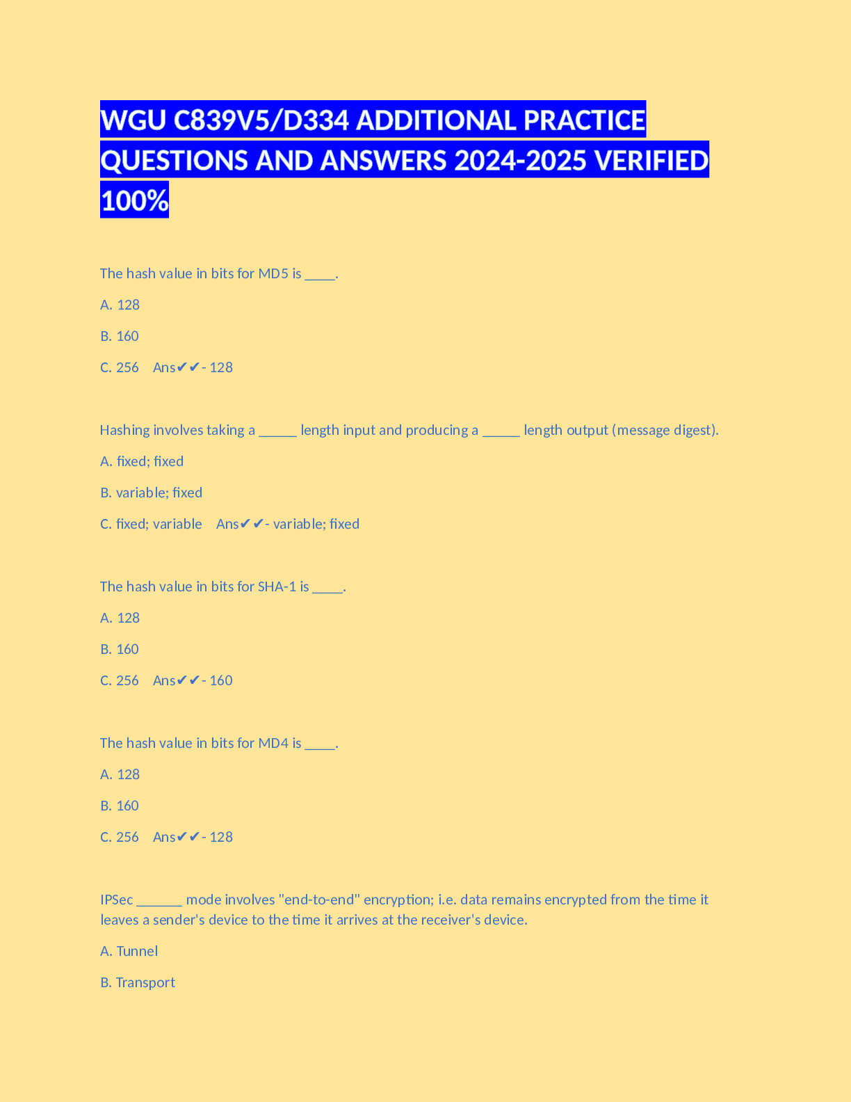Recommended document preview for WGU C839V5D334 ADDITIONAL PRACTICE QUESTIONS AND ANSWERS 2024-2025 VERIFIED 100%