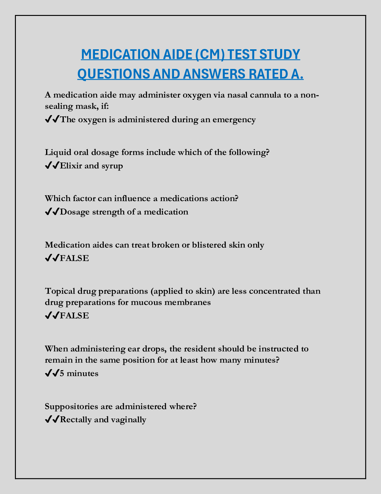 MEDICATION AIDE (CM) TEST STUDY  QUESTIONS AND ANSWERS RATED A.