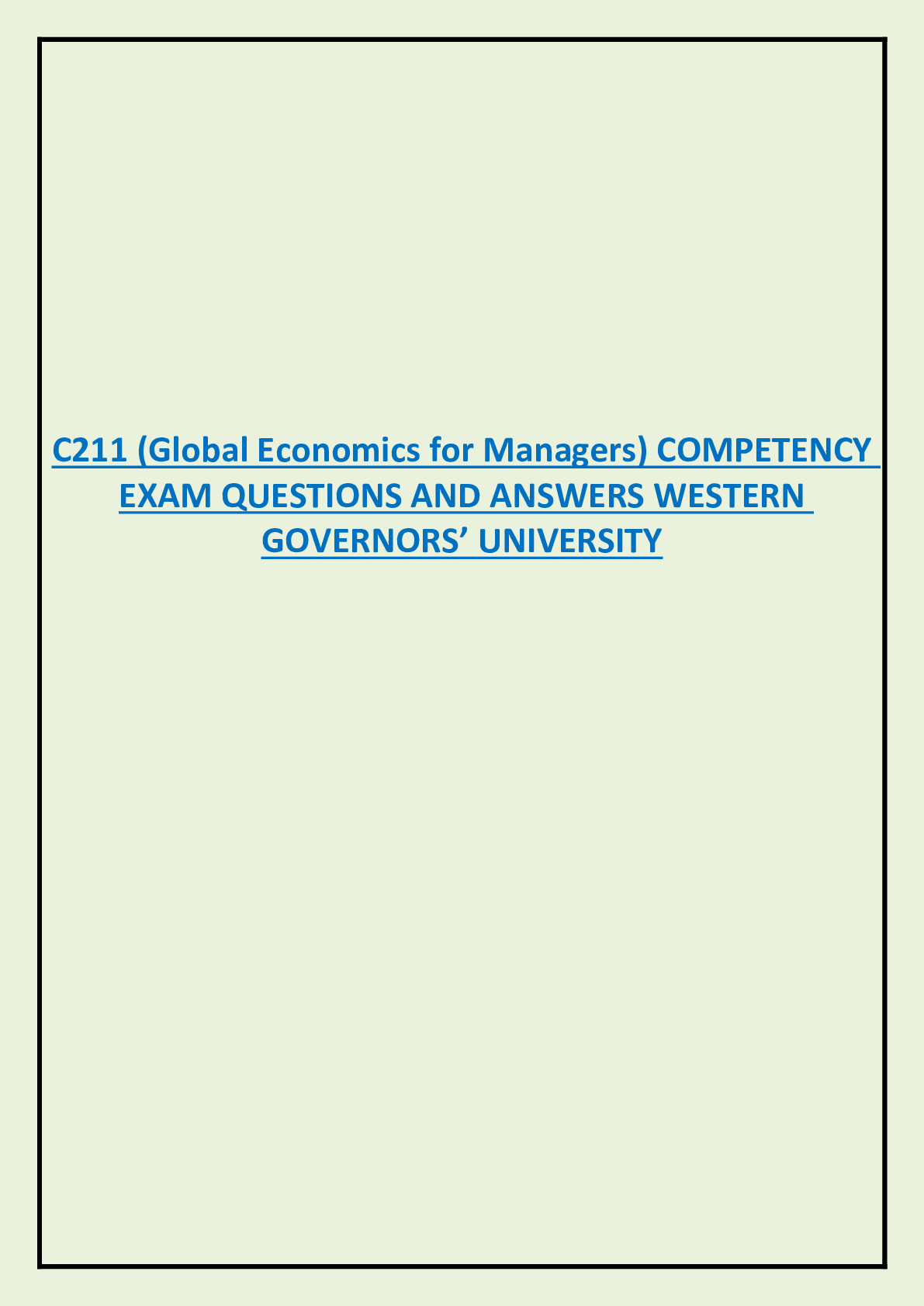 C211 (Global Economics for Managers) COMPETENCY  EXAM QUESTIONS AND ANSWERS WESTERN  GOVERNORS’ UNIVERSITY