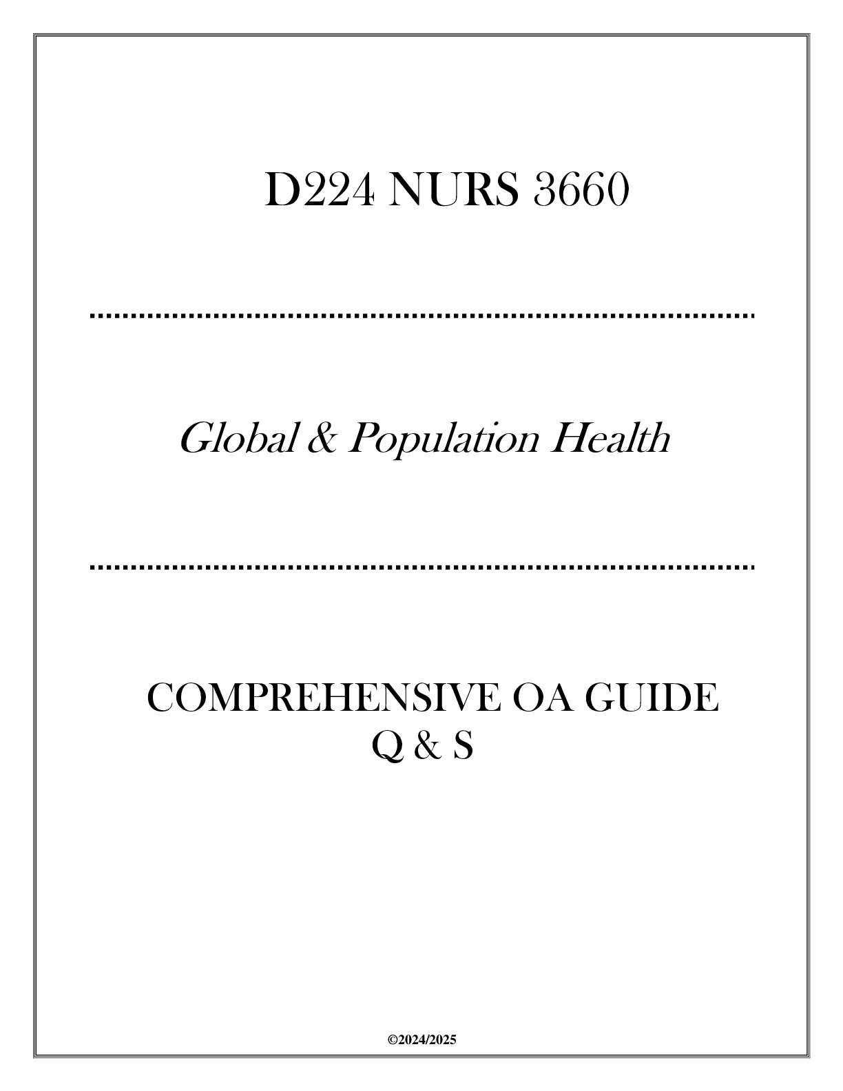 Preview image for (D224 NURS 3660) Global & Population Health - Comprehensive OA Guide Q & S 2024